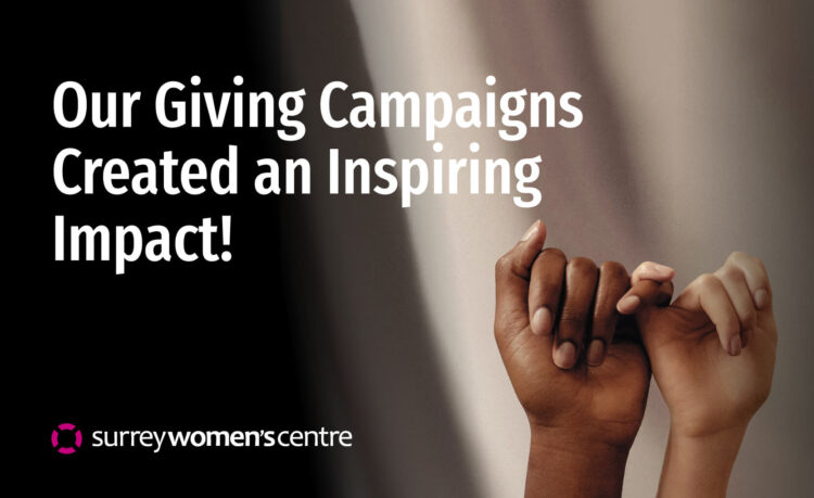 Surrey Women’s Centre’s Year-end Campa...